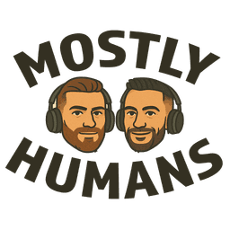 Mostly Humans Podcast